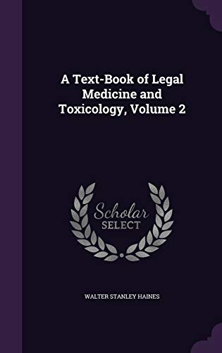 9781341468278: A Text-Book of Legal Medicine and Toxicology, Volume 2