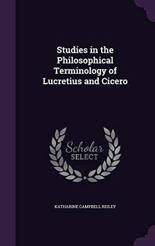 Imagen de archivo de Studies in the Philosophical Terminology of Lucretius and Cicero a la venta por ALLBOOKS1