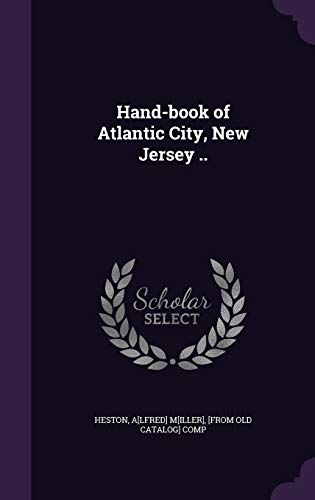 9781341509902: Hand-book of Atlantic City, New Jersey ..