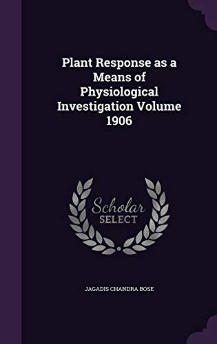 9781341517846: Plant Response as a Means of Physiological Investigation Volume 1906