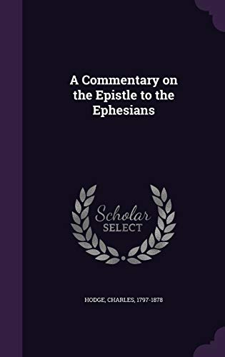 9781341536410: A Commentary on the Epistle to the Ephesians