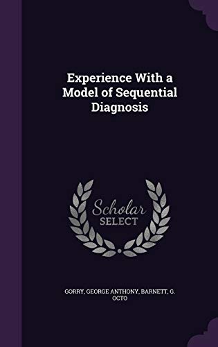 9781341548352: Experience With a Model of Sequential Diagnosis