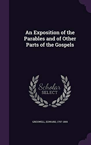 9781341555459: An Exposition of the Parables and of Other Parts of the Gospels