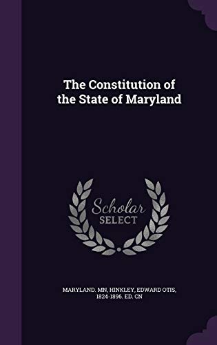 9781341612244: The Constitution of the State of Maryland