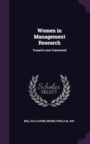 Stock image for Women in Management Research: Toward a new Framework for sale by ALLBOOKS1