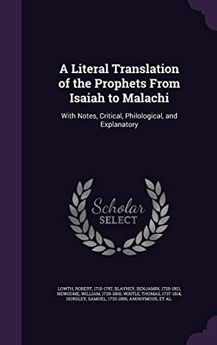 9781341793806: A Literal Translation of the Prophets From Isaiah to Malachi: With Notes, Critical, Philological, and Explanatory