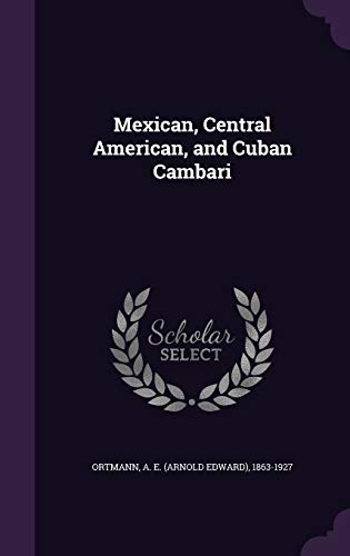 Beispielbild fr Mexican, Central American, and Cuban Cambari zum Verkauf von ALLBOOKS1