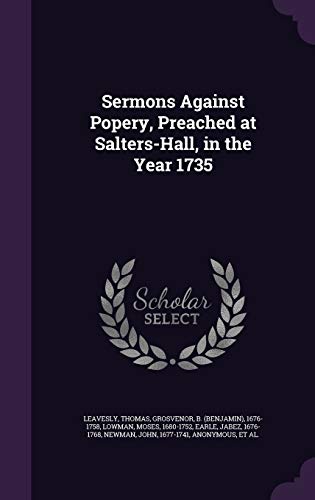 9781341826184: Sermons Against Popery, Preached at Salters-Hall, in the Year 1735