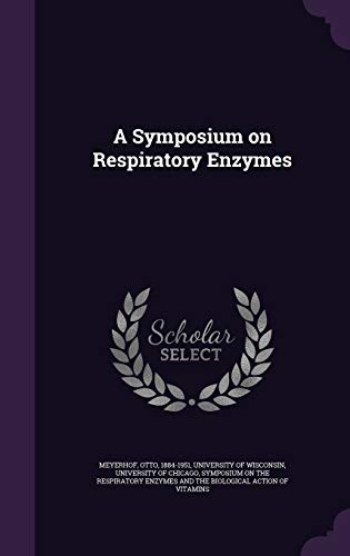 9781341848827: A Symposium on Respiratory Enzymes