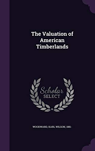 9781341853418: The Valuation of American Timberlands