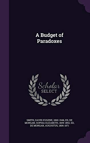 9781341957499: A Budget of Paradoxes