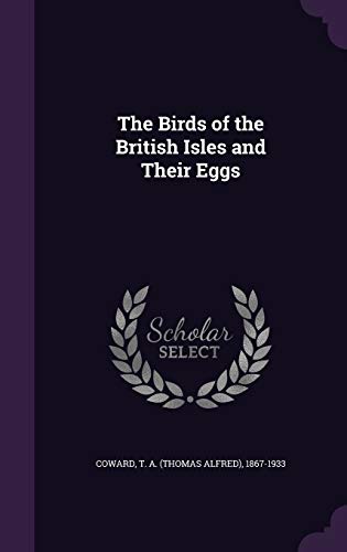 9781341968976: The Birds of the British Isles and Their Eggs