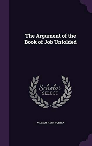 9781341979965: The Argument of the Book of Job Unfolded