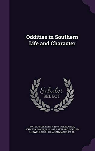 Beispielbild fr Oddities in Southern Life and Character zum Verkauf von Lucky's Textbooks