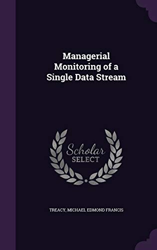 Stock image for Managerial Monitoring of a Single Data Stream for sale by ALLBOOKS1
