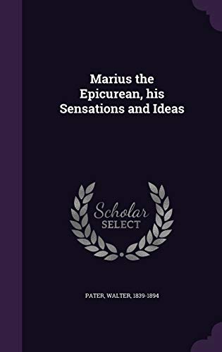 9781342168597: Marius the Epicurean, his Sensations and Ideas