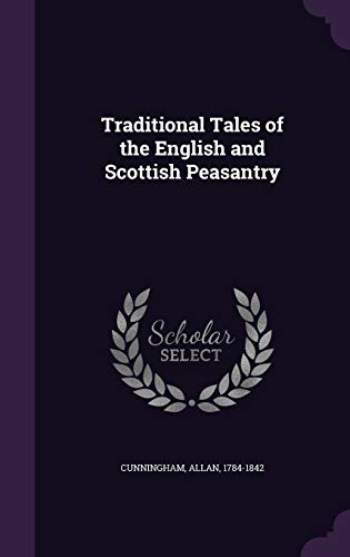 Stock image for Traditional Tales of the English and Scottish Peasantry for sale by ALLBOOKS1