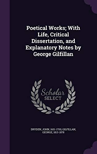 9781342182210: Poetical Works; With Life, Critical Dissertation, and Explanatory Notes by George Gilfillan