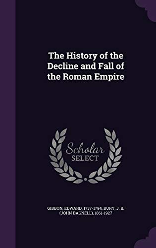 Stock image for The History of the Decline and Fall of the Roman Empire for sale by California Books