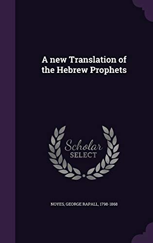 9781342258120: A new Translation of the Hebrew Prophets