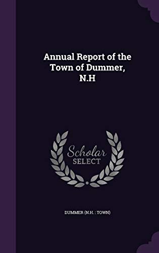 9781342350190: Annual Report of the Town of Dummer, N.H