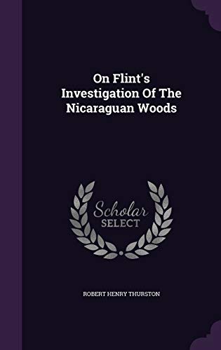 9781342379597: On Flint's Investigation Of The Nicaraguan Woods