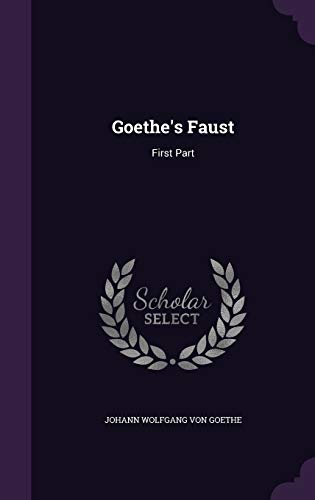 9781342438867: Goethe's Faust: First Part