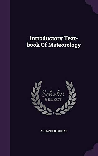 Introductory Text-Book of Meteorology (Hardback) - Alexander Buchan