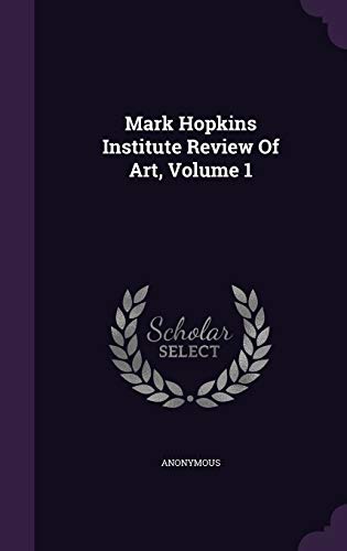 9781342555892: Mark Hopkins Institute Review Of Art, Volume 1
