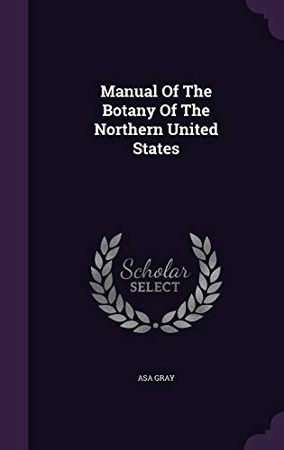 9781342584151: Manual Of The Botany Of The Northern United States