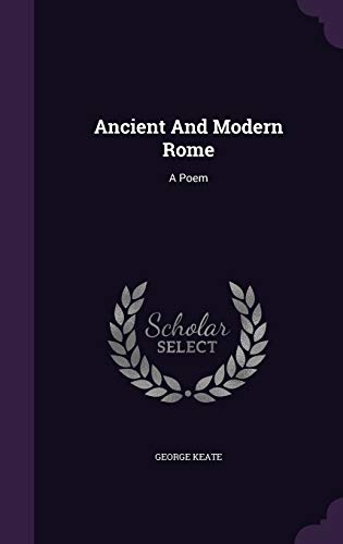 9781342625526: Ancient And Modern Rome: A Poem
