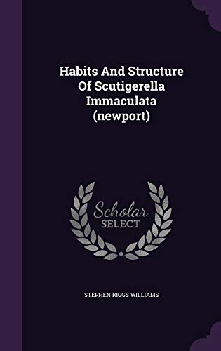 9781342627704: Habits And Structure Of Scutigerella Immaculata (newport)