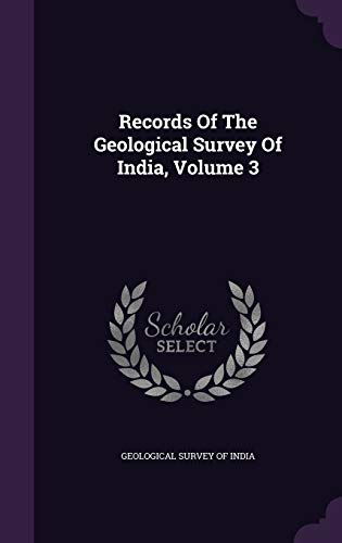 9781342655790: Records Of The Geological Survey Of India, Volume 3