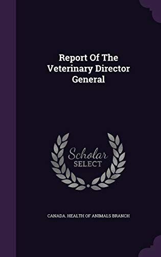 Report of the Veterinary Director General (Hardback)