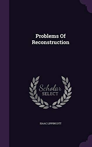 9781342745613: Problems Of Reconstruction