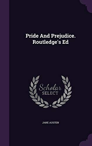 Beispielbild fr Pride And Prejudice. Routledge's Ed zum Verkauf von California Books