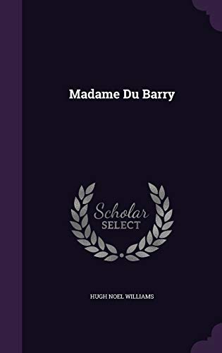 Stock image for Madame Du Barry for sale by West Coast Bookseller