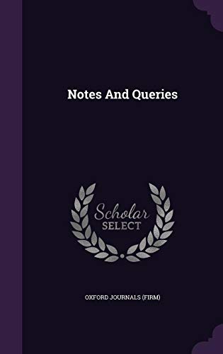Notes And Queries - Firm), Oxford Journals