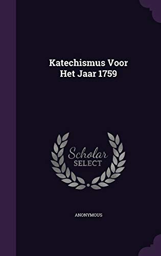 9781343134775: Katechismus Voor Het Jaar 1759