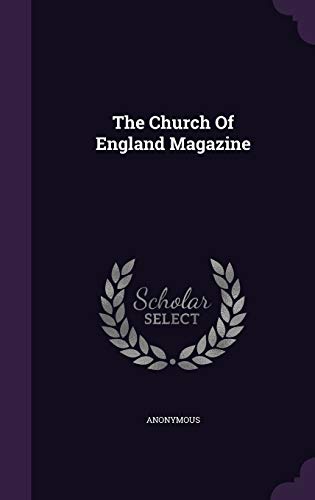 9781343452251: The Church Of England Magazine