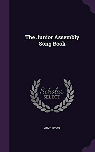 9781343457904: The Junior Assembly Song Book