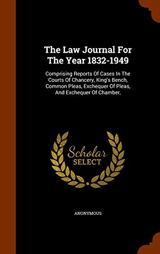 The Law Journal for the Year 1832-1949 - Anonymous