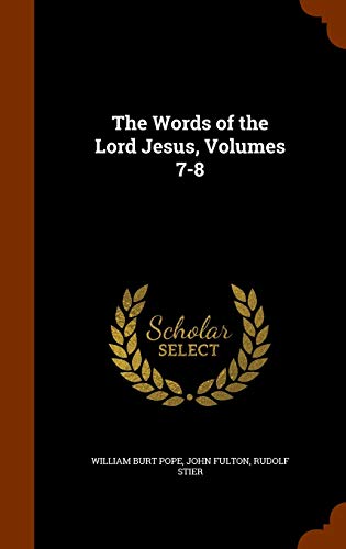 Stock image for The Words of the Lord Jesus, Volumes 7-8 for sale by ALLBOOKS1