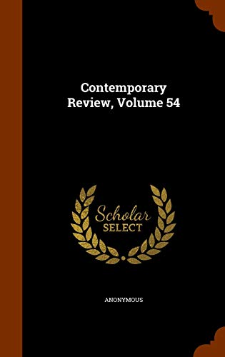 Stock image for Contemporary Review, Volume 54 for sale by Better World Books: West