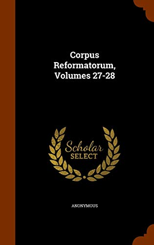 9781343861930: Corpus Reformatorum, Volumes 27-28
