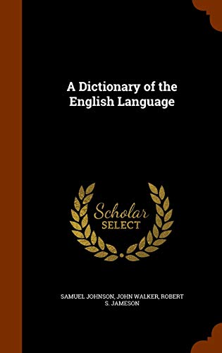 9781343910690: A Dictionary of the English Language