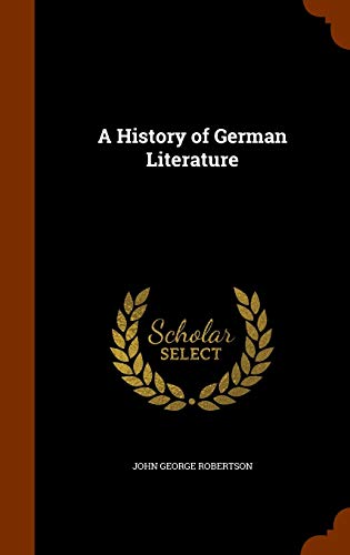 9781344878647: A History of German Literature