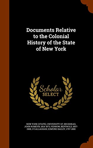 9781345082982: Documents Relative to the Colonial History of the State of New York