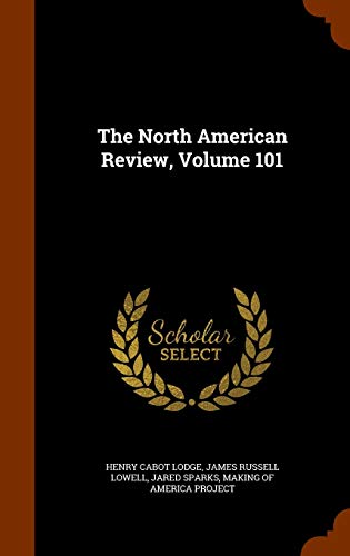 9781345108835: The North American Review, Volume 101