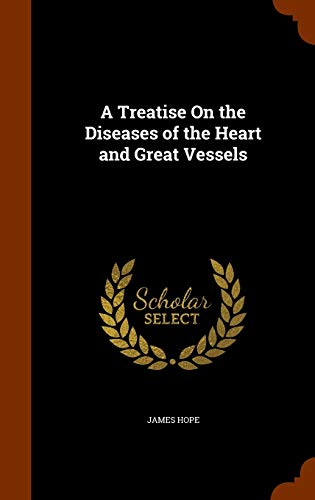 9781345139006: A Treatise on the Diseases of the Heart and Great Vessels